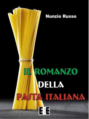 cover image of Il Romanzo della Pasta Italiana